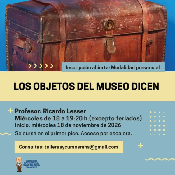 Los objetos del Museo dicen